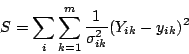 \begin{displaymath}
S = \sum_i \sum_{k=1}^m {1 \over \sigma_{ik}^2} (Y_{ik} - y_{ik})^2
\end{displaymath}